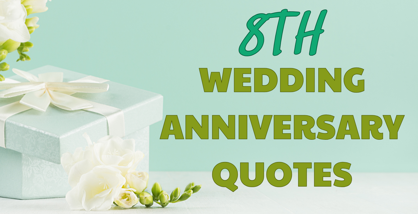 8th wedding anniversary quotes