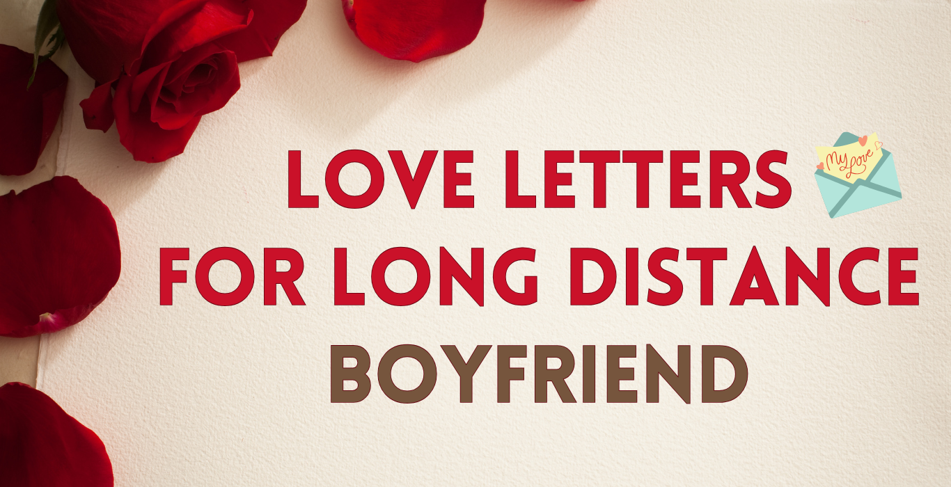 Love Letters for Long Distance Boyfriend