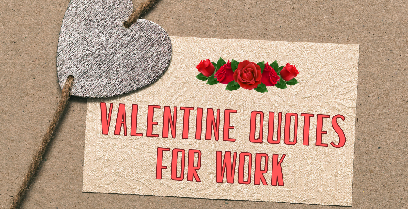 Valentine Quotes for Work