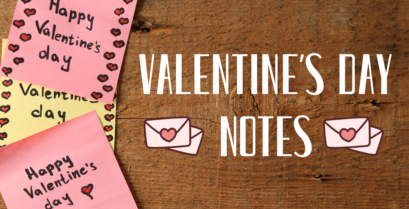 Valentine's Day Notes