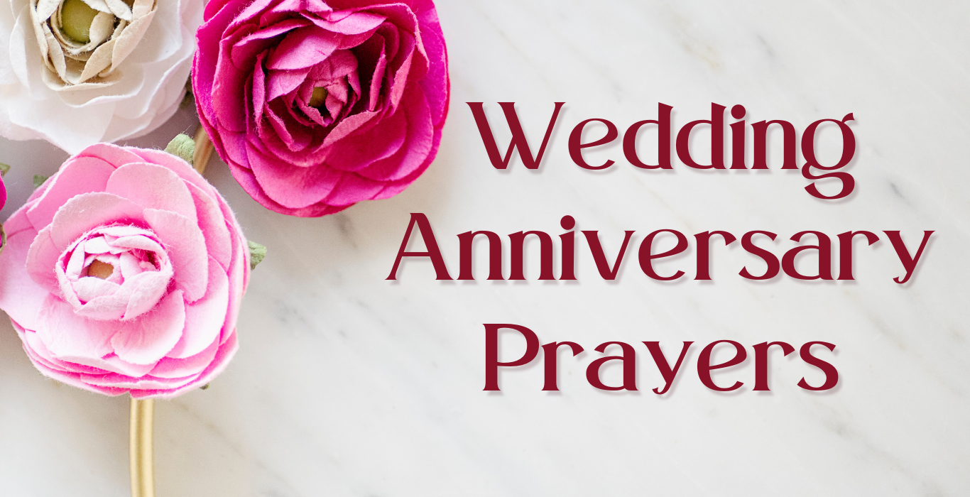 Wedding Anniversary Prayers